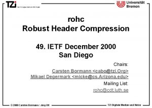 rohc Robust Header Compression 49 IETF December 2000