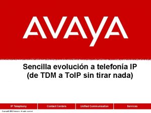 Sencilla evolucin a telefona IP de TDM a