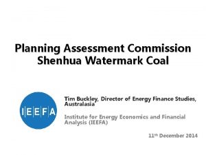 Planning Assessment Commission Shenhua Watermark Coal Tim Buckley