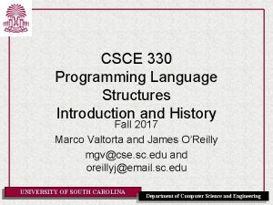 CSCE 330 Programming Language Structures Introduction and History