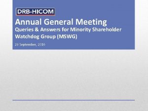 Annual General Meeting Queries Answers for Minority Shareholder