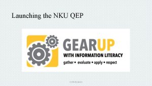 Launching the NKU QEP CC BYNCSA 4 0