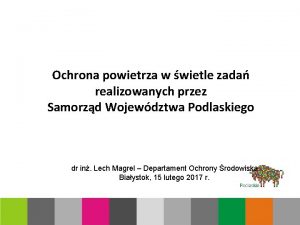 Ochrona powietrza w wietle zada realizowanych przez Samorzd