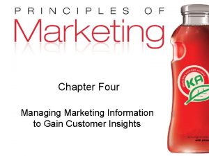 Chapter Four Managing Marketing Information to Gain Customer