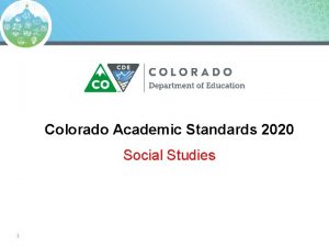 Colorado Academic Standards 2020 Social Studies 1 Information