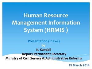 Human Resource Management Information System HRMIS Presentation 1