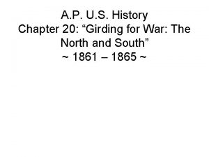A P U S History Chapter 20 Girding