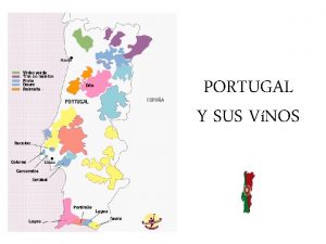 PORTUGAL Y SUS VNOS Portugal es el sexto
