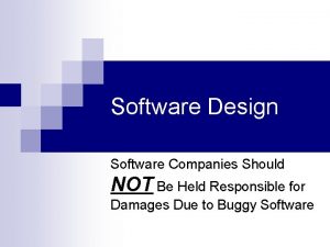 Software Design Software Companies Should NOT Be Held