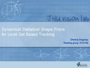 Dynamical Statistical Shape Priors for Level Set Based