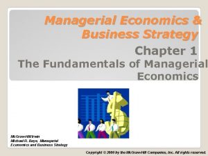 Managerial Economics Business Strategy Chapter 1 The Fundamentals