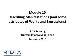 Module 10 Describing Manifestations and some attributes of