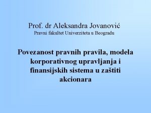 Prof dr Aleksandra Jovanovi Pravni fakultet Univerziteta u