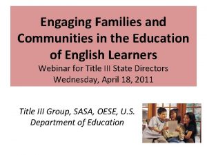 Engaging Families and Communities in the Education of