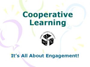 Cooperative Learning Its All About Engagement Implementation In