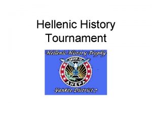 Hellenic History Tournament The Hellenic History Tournament is