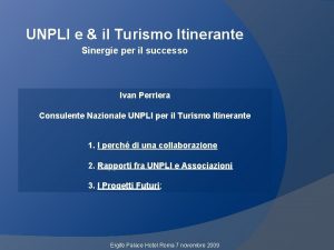 UNPLI e il Turismo Itinerante Sinergie per il