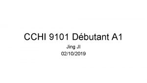 CCHI 9101 Dbutant A 1 Jing JI 02102019