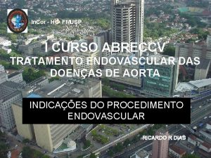 In Cor HC FMUSP I CURSO ABRECCV TRATAMENTO