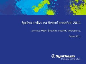 Zprva o vlivu na ivotn prosted 2011 zpracoval