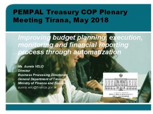 PEMPAL Treasury COP Plenary Meeting Tirana May 2018