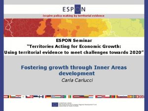 Inspire policy making by territorial evidence ESPON Seminar