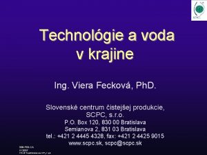 Technolgie a voda v krajine Ing Viera Feckov