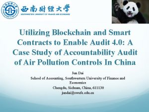 Utilizing Blockchain and Smart Contracts to Enable Audit