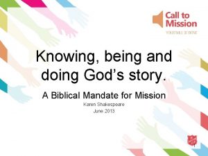 Knowing being and doing Gods story A Biblical