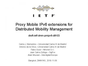 Proxy Mobile IPv 6 extensions for Distributed Mobility