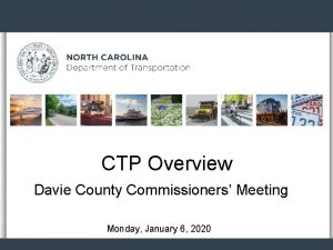 CTP Overview Davie County Commissioners Meeting Monday January