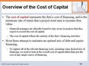 Overview of the Cost of Capital The cost