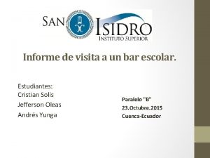 Informe de visita a un bar escolar Estudiantes