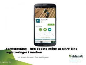 Farmtracking den bedste mde at sikre dine registreringer