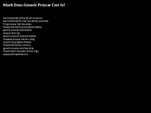 Much Does Generic Proscar Cost Ivf buy finasteride