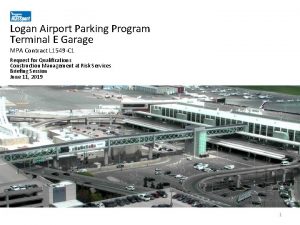 Logan Airport Parking Program Terminal E Garage MPA