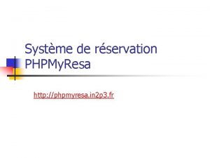 Systme de rservation PHPMy Resa http phpmyresa in