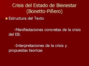 Crisis del Estado de Bienestar BonettoPiero n Estructura