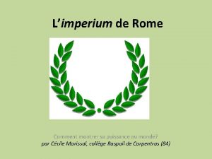 Limperium de Rome Comment montrer sa puissance au