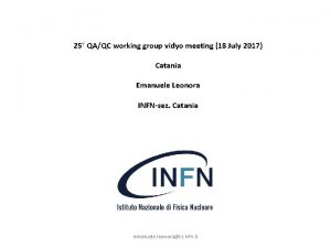 25 QAQC working group vidyo meeting 18 July