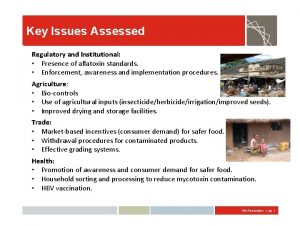 Key Issues Assessed Regulatory and Institutional Presence of