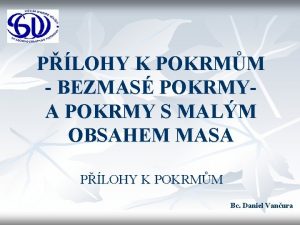PLOHY K POKRMM BEZMAS POKRMYA POKRMY S MALM