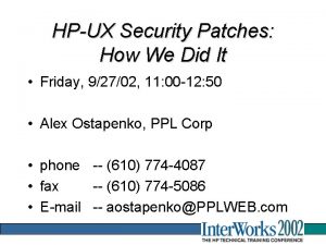 HPUX Security Patches How We Did It Friday