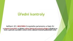 edn kontroly Nazen EC 8822004 Evropskho parlamentu a
