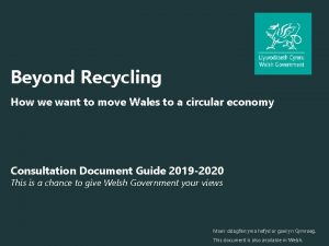 Beyond Recycling How we want to move Wales