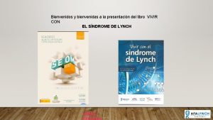 Bienvenidos y bienvenidas a la presentacin del libro