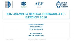 XXIV ASAMBLEA GENERAL ORDINARIA A E F EJERCICIO