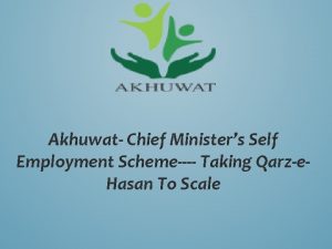 Akhuwat Chief Ministers Self Employment Scheme Taking Qarze