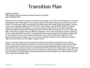 Transition Plan Project 20170073 DR Title Probing QuarkGluon