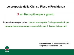 Le proposte della Cisl su Fisco e Previdenza